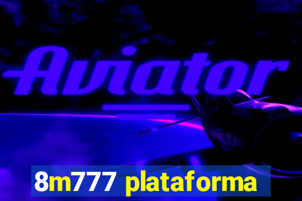 8m777 plataforma